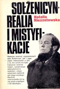 Sołżenicyn realia i mistyfikacje / Natalia Rieszetowska 