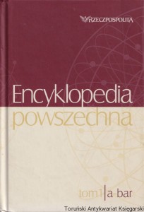 Encyklopedia powszechna tom 1 a-bar / Praca zbiorowa