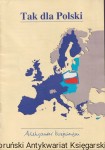 Tak dla Polski / Aleksander Kwaśniewski