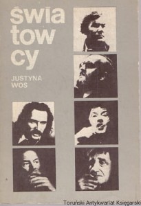 Światowcy / Justyna Woś