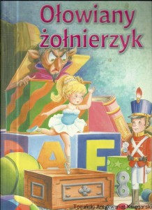 Ołowiany żołnierzyk / Brak autora