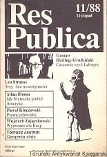 Res Publica 11/88 Listopad [Czasopismo] Gustaw Herlin-Grudziński Casanova czyli Labirynt, Leo Strauss Trzy fale nowoczesności, Allan Bloom Jak Nietzsche podbił Amerykę, Paweł Kłoczkowski Prawa człwieka