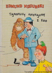Tajemniczy nieznajomy z Zoo / Edmund Niziurski 