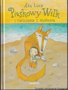 Piaskowy wilk i ćwiczenia z myślenia / Asa Lind [Cykl: Piaskowy wilk Tom 2]