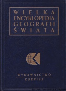 Wielka encyklopedia geografii świata tom I / Edwin Wnuk
