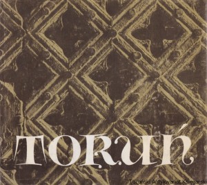 Toruń epoki Kopernika / Bohdan Rymaszewski