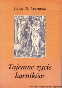Tajemne życie korników / Jerzy B. Sprawka 