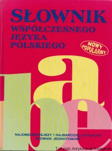 Słownik współczesnego języka polskiego / Bogusław Dunaj (red.)