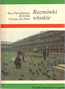 Rozmówki włoskie  / Ewa Pietrzkiewicz-Kobosko, Silvano De Fanti