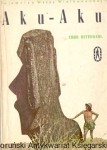 Aku- Aku / Thor Heyerdahl