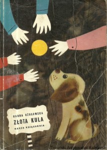 Złota kula / Hanna Ożogowska 