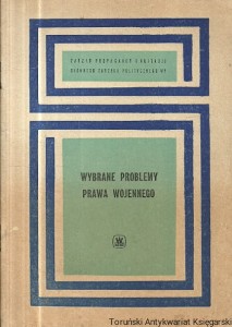 Wybrane problemy prawa wojennego / Jerzy Muszyński  