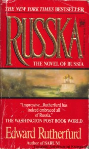Russka. The novel of Russia / Edward Rutherfurd