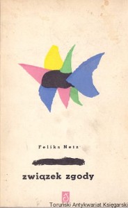 Związek zgody / Feliks Netz 