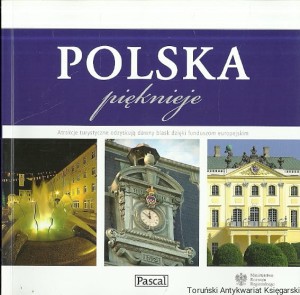 Polska pięknieje / Praca zbiorowa 