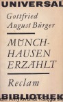 Wunderbare reisen zu wasser und zu lande, feldzuge und lustige abenteuer des freiherrn von munchhausen / Gottfried August Burger