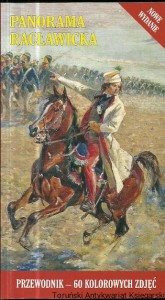Panorama Racławicka : Przewodnik – 60 kolorowych zdjęć / Jan Dzieduszycki 