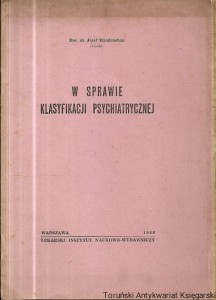 W sprawie klasyfikacji psychiatrycznej / Józef Handelsman