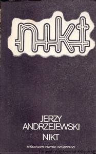 Nikt / Jerzy Andrzejewski 