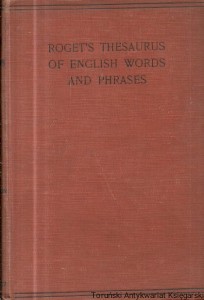 Thesaurus of English words and phrases / Peter Mark Roget (oprac.)