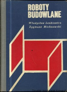 Roboty budowlane / Władysław Lenkiewicz, Zygmunt Michnowski 