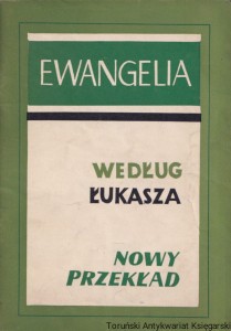 Ewangelia według Łukasza. Nowy przekład z języka greckiego / Praca zbiorowa