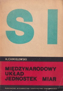Międzynarodowy układ jednostek miar / Heliodor Chmielewski (1969)