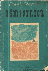 Ośmiornica / Frank Norris 