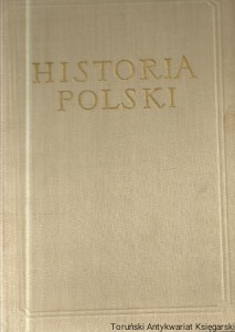 Historia Polski Tom II 1764-1864 część II 1795-1831 / Stefan Kieniewicz, Witold Kula 