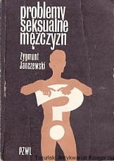 Problemy seksualne mężczyzn / Zygmunt Janczewski  (1976)