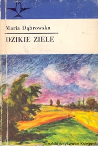 Dzikie ziele / Maria Dąbrowska  (bez pieczątki)