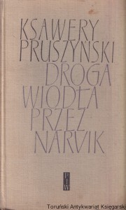 Droga wiodła przez Narvik / Ksawery Pruszyński  (1958)