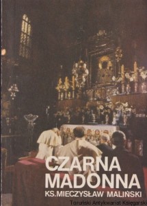 Czarna Madonna / Ks. Mieczysław Maliński