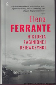 Historia zaginionej dziewczynki / Elena Ferrante