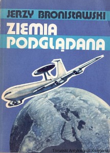 Ziemia podglądana / Jerzy Bronisławski 