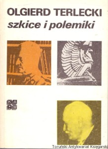 Szkice i polemiki / Olgierd Terlecki