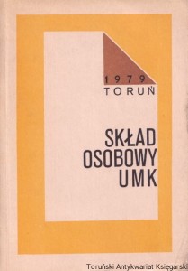 Skład osobowy UMK 1979 / oprac. Uniwersytet Mikołaja Kopernika: Dział Organizacji i Planowania