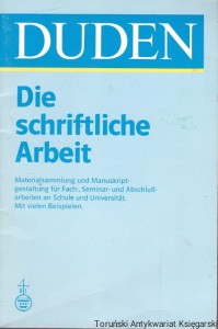 Duden : Die schriftliche Arbeit / Klaus Poenicke