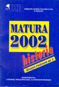 Matura 2002 historia / Marek Jekel, Czesław Kowalów, Wiesław Regiel