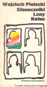 Słoneczniki Leny Kotus / Wojciech Pielecki 
