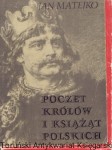 Poczet królów i książąt polskich / Jan Matejko