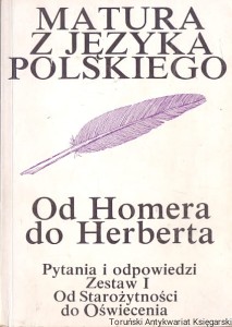 Matura z języka polskiego : Od Homera do Herberta / Halina Zarzecka 