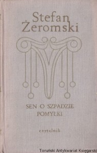 Sen o szpadzie Pomyłki / Stefan Żeromski 