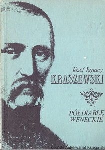 Półdiablę weneckie / Józef Ignacy Kraszewski 
