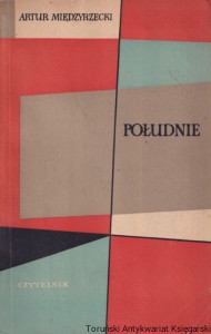 Południe  / Artur Międzyrzecki 