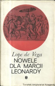 Nowele dla Marcii Leonardy / Lope de Vega