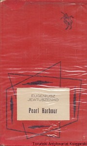 Pearl Harbour / Eugeniusz Jewtuszenko