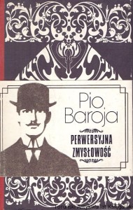 Perwersyjna zmysłowość / Pio Baroja 
