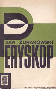 Peryskop / Jan Żurakowski 