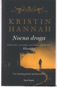 Nocna droga / Kristin Hannah